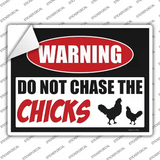 Do Not Chase The Chicks Novelty Rectangle Sticker Decal