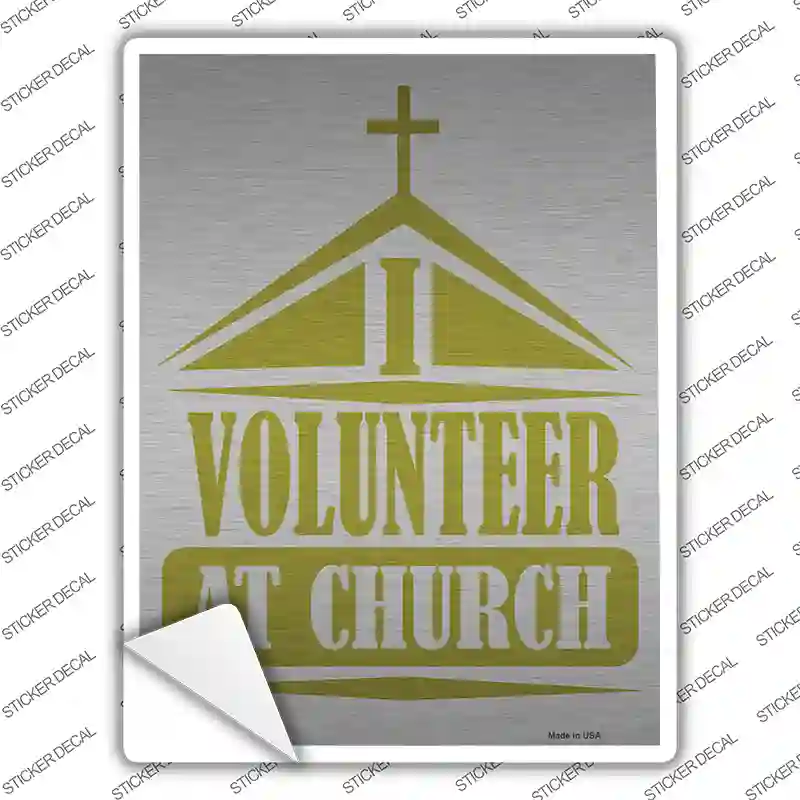 Volunteer At Church Novelty Rectangle Sticker Decal