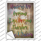 I Am A Unicorn Novelty Rectangle Sticker Decal