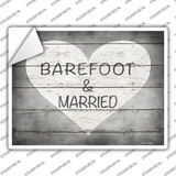 Barefoot & Married Novelty Rectangle Sticker Decal