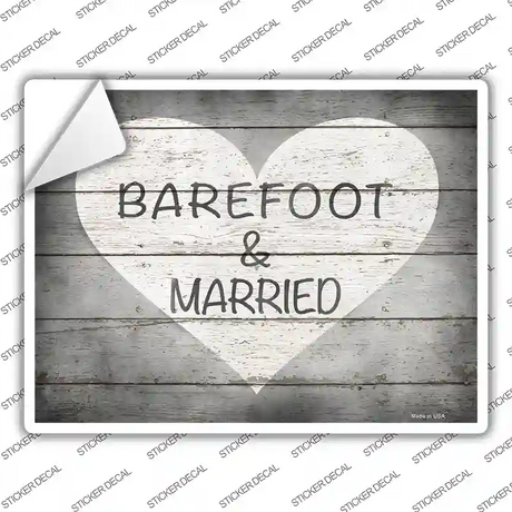 Barefoot & Married Novelty Rectangle Sticker Decal