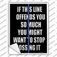 Stop Crossing Blue Line Novelty Rectangle Sticker Decal