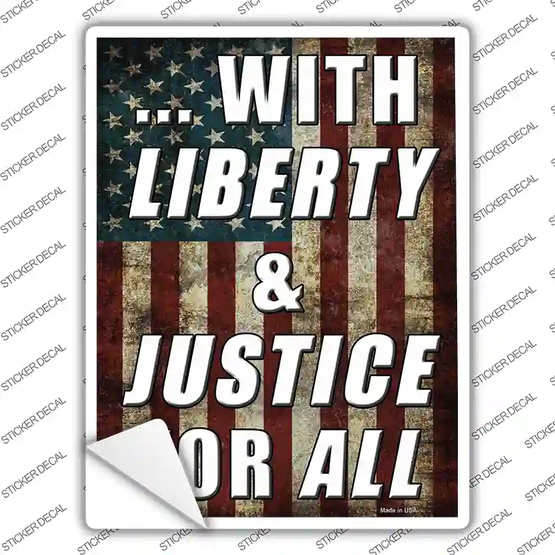 Liberty & Justice For All Novelty Rectangle Sticker Decal