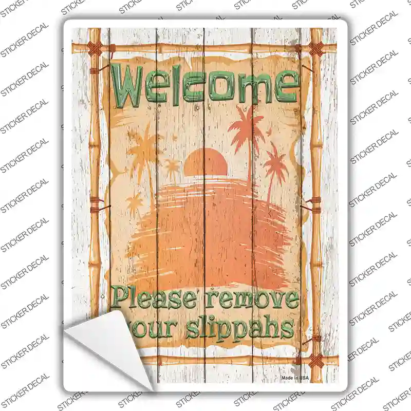 Remove Your Slippahs Novelty Rectangle Sticker Decal