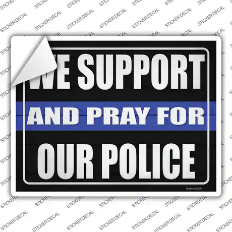 Support and Pray Blue Line Novelty Rectangle Sticker Decal