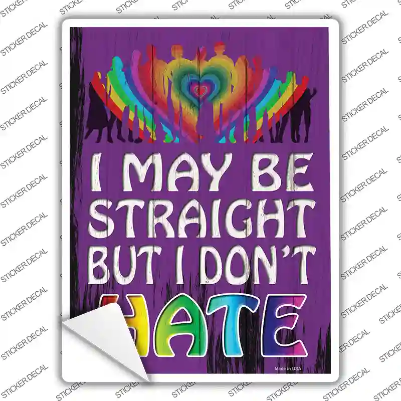Straight But Dont Hate Novelty Rectangle Sticker Decal