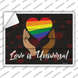 Love is Universal Novelty Rectangle Sticker Decal