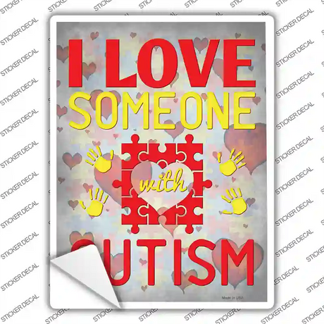 I Love Someone With Autism Novelty Rectangle Sticker Decal
