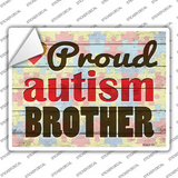 Proud Autism Brother Novelty Rectangle Sticker Decal