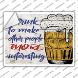 Make Other People More Interesting Novelty Rectangle Sticker Decal