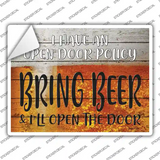 I Have An Open Door Policy Novelty Rectangle Sticker Decal