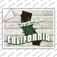 Get High In California Novelty Rectangle Sticker Decal