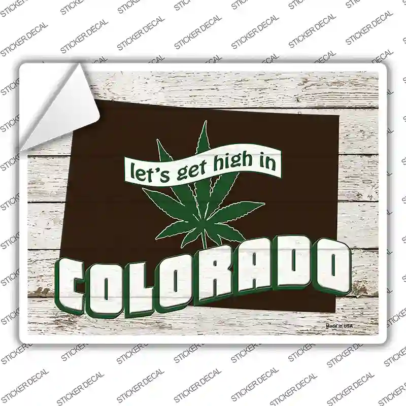 Get High In Colorado Novelty Rectangle Sticker Decal