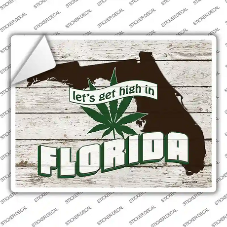 Get High In Florida Novelty Rectangle Sticker Decal