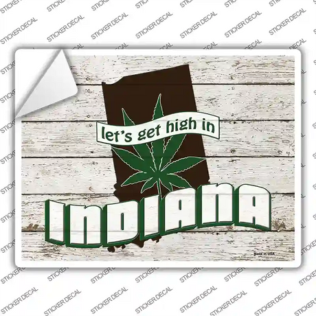 Get High In Indiana Novelty Rectangle Sticker Decal