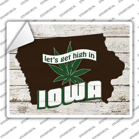 Get High In Iowa Novelty Rectangle Sticker Decal
