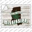 Get High In Mississippi Novelty Rectangle Sticker Decal