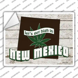 Get High In New Mexico Novelty Rectangle Sticker Decal