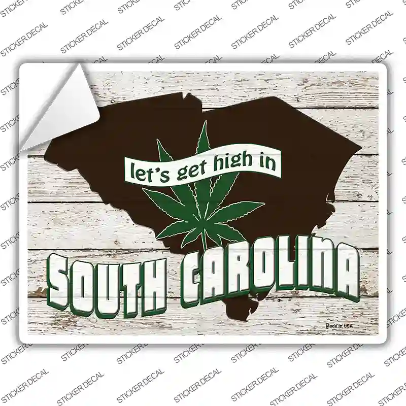 Get High In South Carolina Novelty Rectangle Sticker Decal
