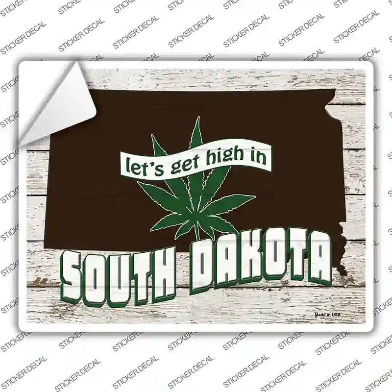 Get High In South Dakota Novelty Rectangle Sticker Decal