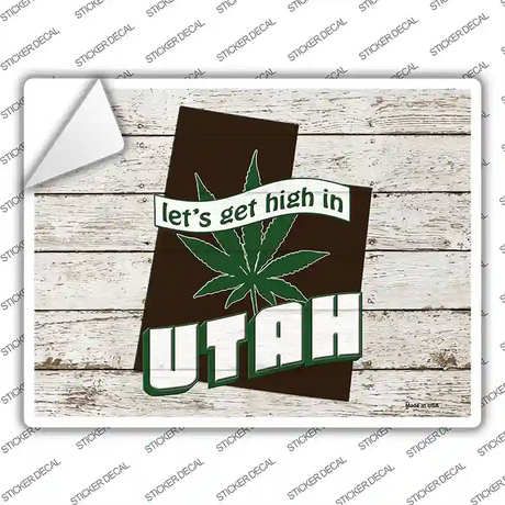Get High In Utah Novelty Rectangle Sticker Decal