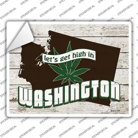 Get High In Washington Novelty Rectangle Sticker Decal