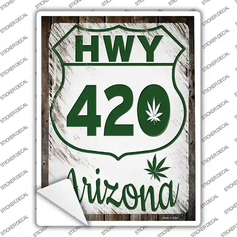 HWY 420 Arizona Novelty Rectangle Sticker Decal