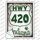 HWY 420 Indiana Novelty Rectangle Sticker Decal