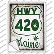 HWY 420 Maine Novelty Rectangle Sticker Decal
