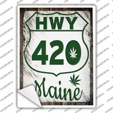 HWY 420 Maine Novelty Rectangle Sticker Decal