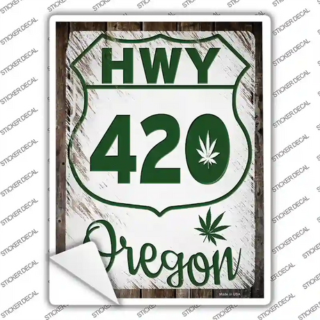 HWY 420 Oregon Novelty Rectangle Sticker Decal