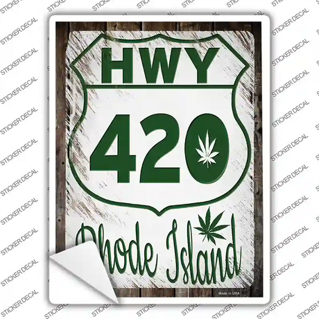 HWY 420 Rhode Island Novelty Rectangle Sticker Decal