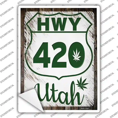 HWY 420 Utah Novelty Rectangle Sticker Decal