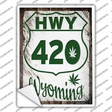 HWY 420 Wyoming Novelty Rectangle Sticker Decal