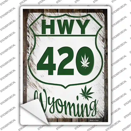 HWY 420 Wyoming Novelty Rectangle Sticker Decal