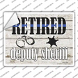 Retired Deputy Sheriff Novelty Rectangle Sticker Decal