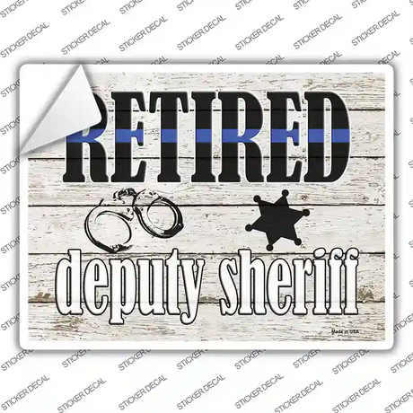 Retired Deputy Sheriff Novelty Rectangle Sticker Decal