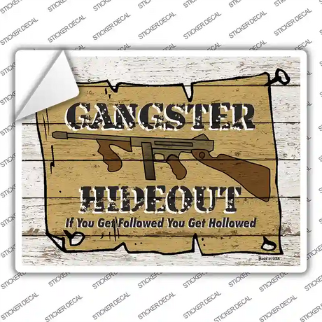 Gangster Hideout Novelty Rectangle Sticker Decal