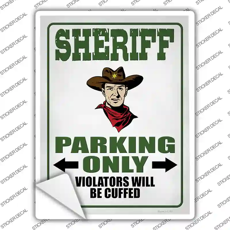 Sheriff Only Novelty Rectangle Sticker Decal