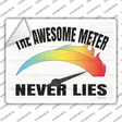 Awesome Meter Never Lies Novelty Rectangle Sticker Decal