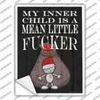 Mean Little Fcker Novelty Rectangle Sticker Decal