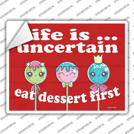Eat Dessert First Novelty Rectangle Sticker Decal
