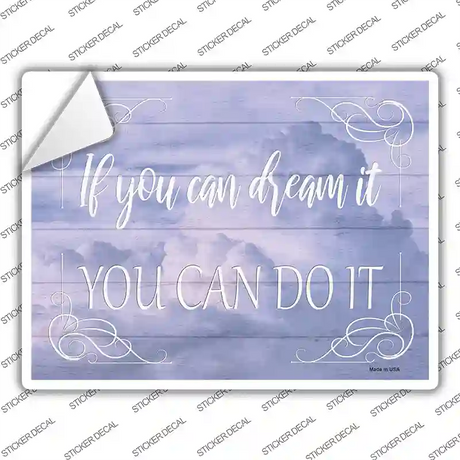 You Can Do It Novelty Rectangle Sticker Decal