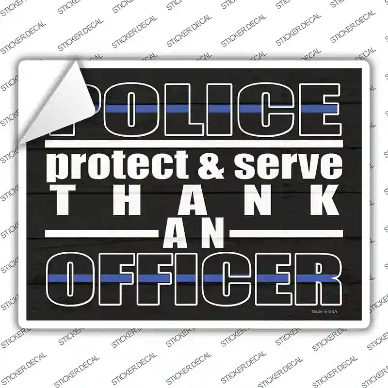Thank An Officer Novelty Rectangle Sticker Decal