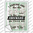 Silence Is Less Awkward Novelty Rectangular Sticker Decal