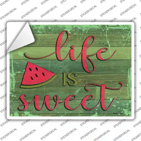Life Is Sweet Novelty Rectangular Sticker Decal