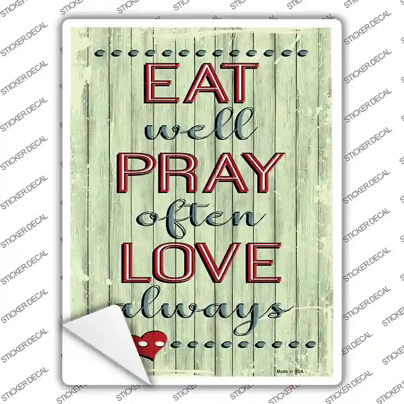 Eat Pray Love Novelty Rectangular Sticker Decal