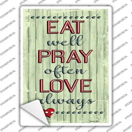 Eat Pray Love Novelty Rectangular Sticker Decal