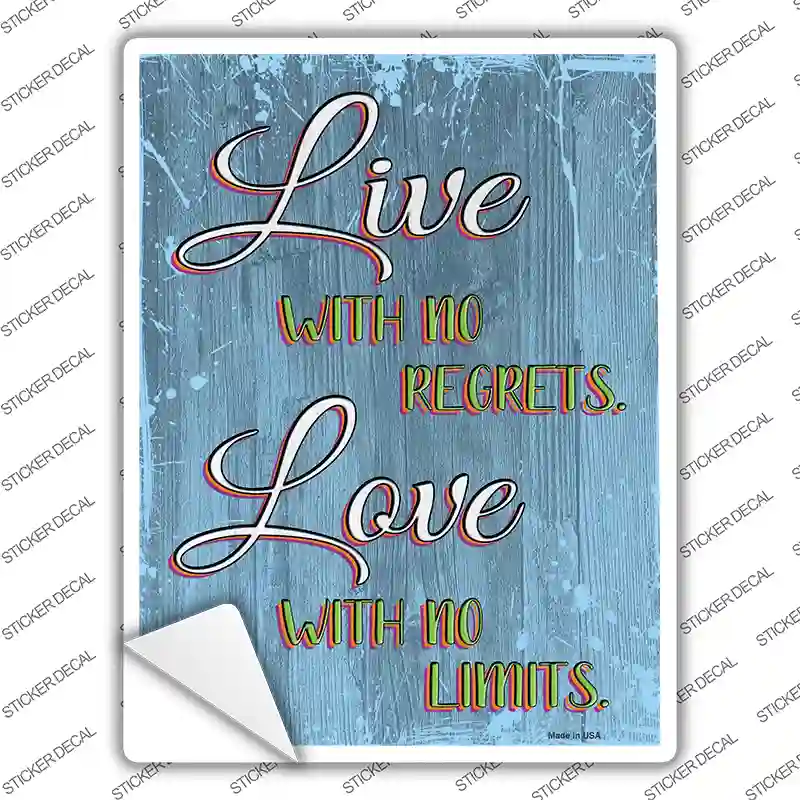 Live With No Regrets Novelty Rectangular Sticker Decal