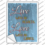 Live With No Regrets Novelty Rectangular Sticker Decal